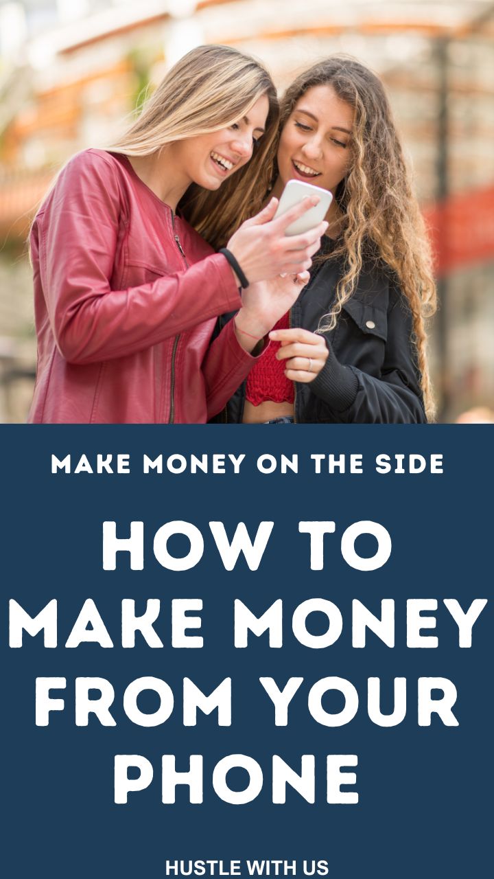 How To Make Money From Your SmartPhone